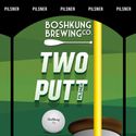 Two Putt Pilsner