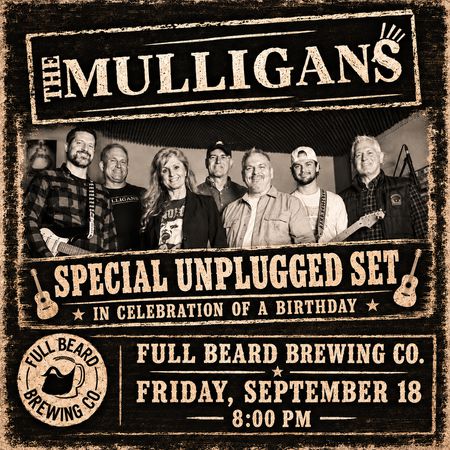 The Mulligan's Unplugged-FREE Sept 18 Limited tickets( YOUR ONLINE RECIEPT IS YOUR tICKET)