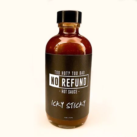 No Refunds Icky Sticky
