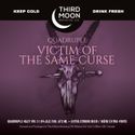 Quadruple Victim Of The Same Curse